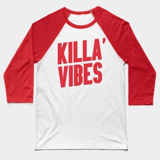 FUNKY KILLA' VIBES Baseball T-Shirt